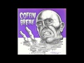 Coffin Break - Drain 