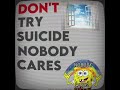don't try suicide