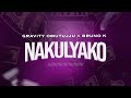 Nakulyako Gravity Omutujju X Bruno K