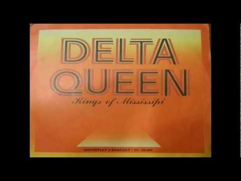 Kings of Mississipi - Delta Queen