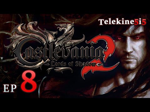 Castlevania Lords Of Shadow 2 Gameplay Walkthrough Part 8 1080p ULTRA PC/XBOX/PS4