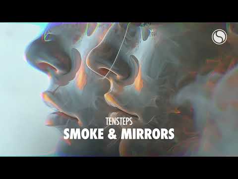 Tensteps - Smoke & Mirrors