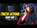 Itachi Uchiha Hindi Rap Asli Itachi By Dikz KKAYBeats Hindi Anime Rap Naruto AMV