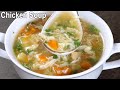 Delicious Chicken Vegetable Soup How To Make Chicken Soup At Home