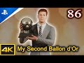 Part 86: My Second Ballon d'Or | FIFA 23 | Player Career | Gameplay Walkthrough | PS5 4K
