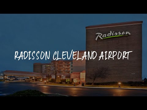 Radisson Cleveland Airport Review - North Olmsted , United States of America