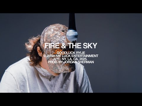 Goodluck Rylie - Fire & The Sky (Official Audio)