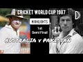 CRICKET WORLD CUP 1987 1st Semi Final AUSTRALIA V PAKISTAN Highlights DIGITAL CRICKET TV