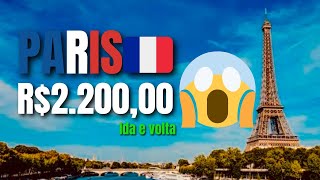 How to buy a cheap flight to Paris (round trip for less than R$2,200)