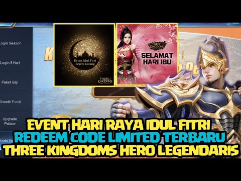 EVENT HARI RAYA IDUL FITRI & CODE REDEEM TERBARU THREE KINGDOMS HERO LEGENDARIS