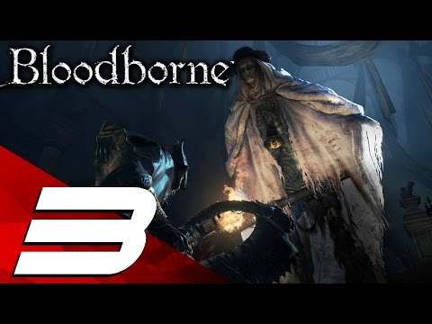 Bloodborne - Walkthrough Gameplay Part 3 - Secrets of Yharnam
