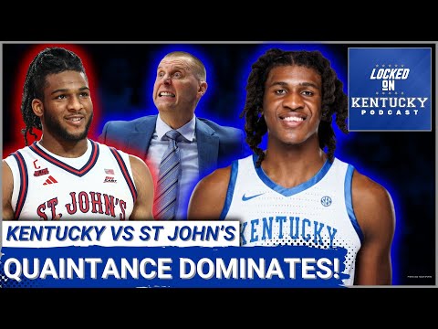 Kentucky Wildcats Vs St John's Red Storm Recap: Jayden Quaintance DOMINATES In HUGE Debut Win!