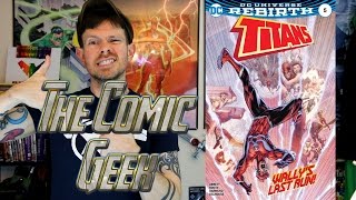 Wally's Last Run on Titans &amp; Wonder Woman Lies Conclusion - Comic Load 11/23/2016