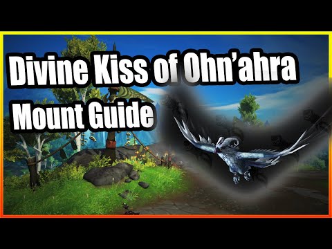 Divine Kiss of Ohn'Ahra Mount Guide│Dragonflight