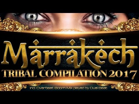 Various Artists, Dual Beat - Marrakech Tribal Compilation 2017 (Mixed By Dual Beat)
