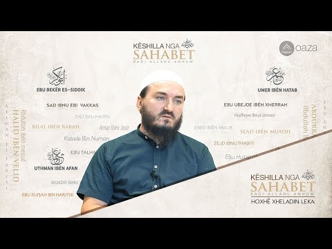 20. Fjalët e Uthmanit për vrasësit e tij - Hoxhë Xheladin Leka