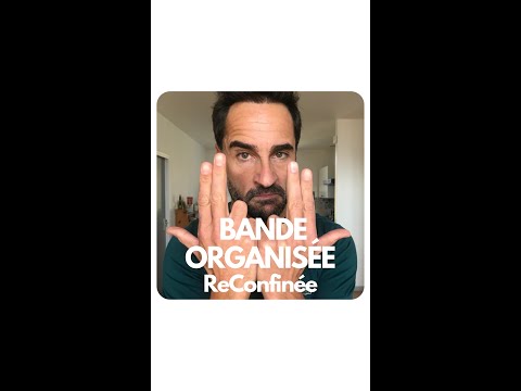 BANDE ORGANISÉE ReConfinée - FLORENT PEYRE