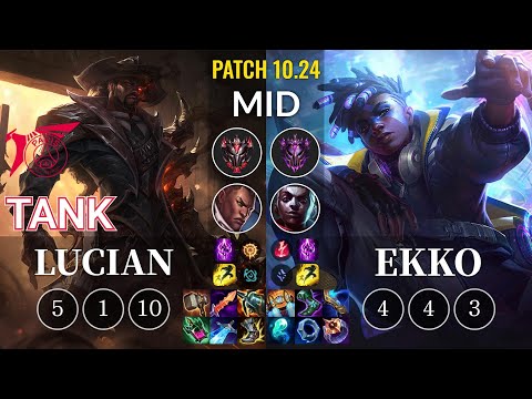 TLN Tank Lucian vs Ekko Mid - KR Patch 10.24