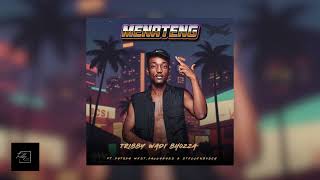 Download lagu Tribby Wadi Bhozza - Menateng [Feat. Patron West, Gallarbass & Stellenbosch] mp3