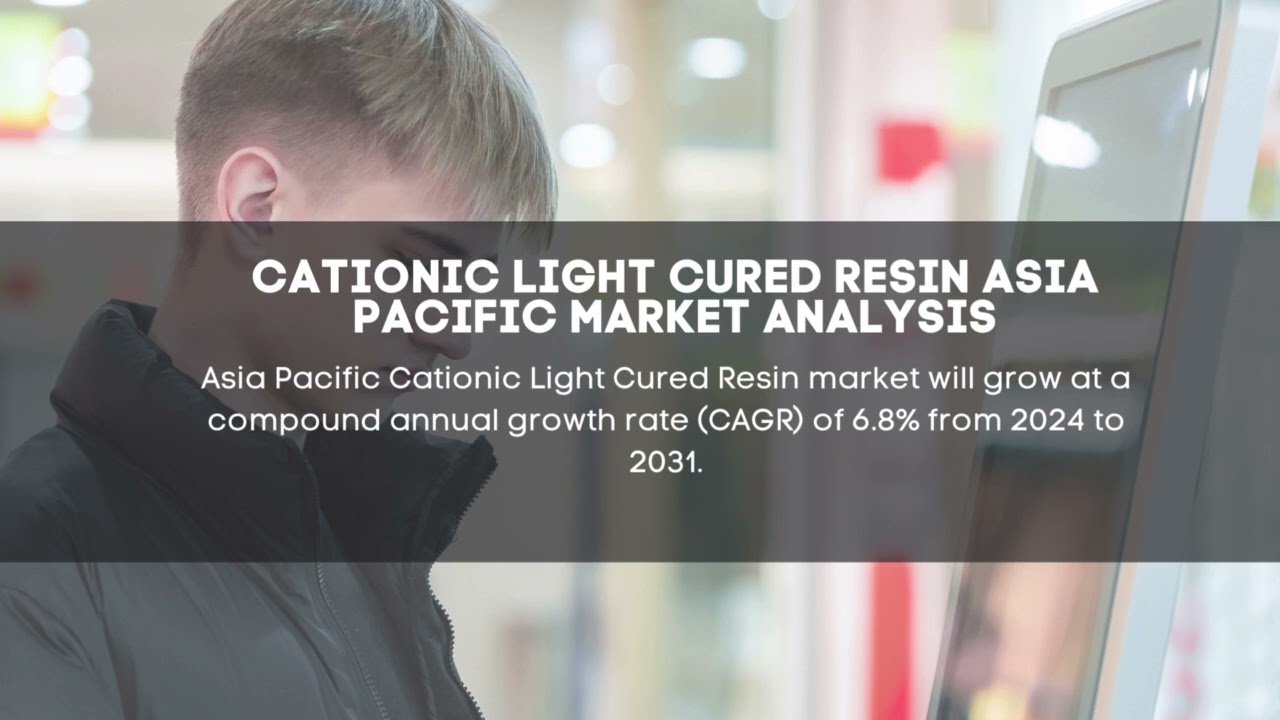 Cationic Light Cured Resin  Market Insights