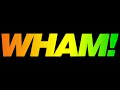 Wham Freedom 1984 High Tone