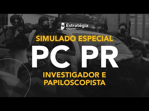 Simulado Especial PC PR - Investigador e Papiloscopista: Correção