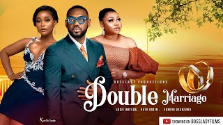 RUTH KADIRI is Mercy in this new Nollywood Exciting drama "DOUBLE MARRIAGE" / starring Eddie Watson