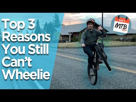 Top 3 Reasons You Can't Wheelie A Bike // How to Wheelie a Bike