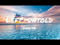 Dariya - Left untold song (lyrics).