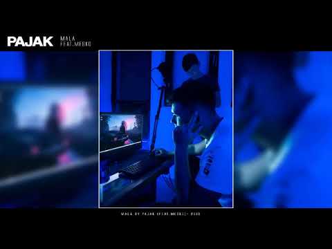 Pajak ft.Mesko - Mala