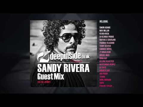 SANDY RIVERA is on DEEPINSIDE (Exclusive Guest Mix)