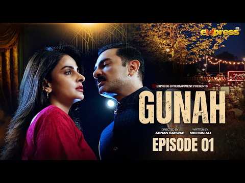 Gunah Episode 1 - Saba Qamar & Sarmad Khoosat  | Pakistani New Mini Series 2025 | Express TV