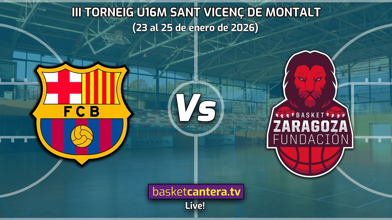#Directo U16M FC BARCELONA vs CASADEMONT ZARAGOZA.- Torneo Cadete de Sant Vicenç de Montalt 2026