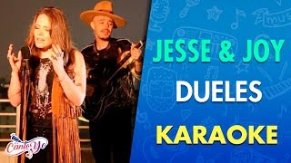 Jesse &amp; Joy - Dueles (Karaoke) | CantoYo