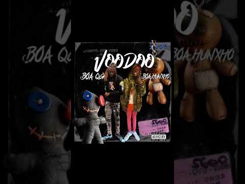 BOA QG X BOA Hunxho - Voodoo (Nothing2SomethingProd)