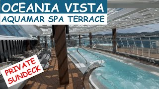 Aquamar Spa Terrace Walk Through Tour | Oceania Vista | May 2025