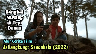 Download lagu Kelainan Membuatnya Bund1r | ALUR CERITA FILM JAILANGKUNG SANDEKALA (2022) mp3 Download lagu Kelainan Membuatnya Bund1r | ALUR CERITA FILM JAILANGKUNG SANDEKALA (2022) mp3