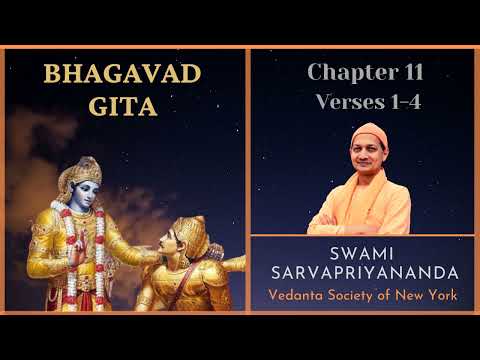 127. Bhagavad Gita | Chapter 11 Verse 1-4 | Swami Sarvapriyananda