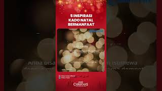 5 Rekomendasi Kado Natal untuk Orang Tersayang, Sederhana namun Bermanfaat