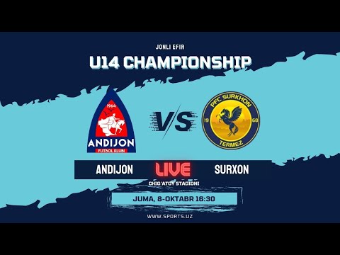 U14 Championship. ANDIJON - SURXON. JONLI EFIR | LIVE