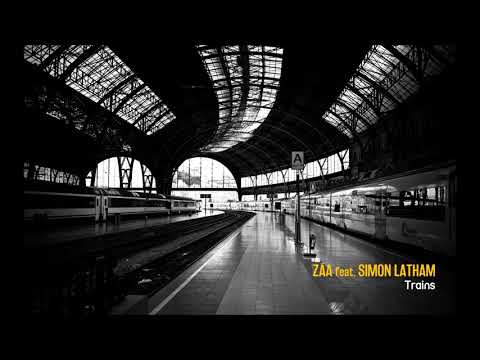 ZAA feat. Simon Latham - Trains (Danilo Ercole Remix)