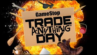You Can Trade What at GameStop? Trade Anything Day 12/6 Trailer