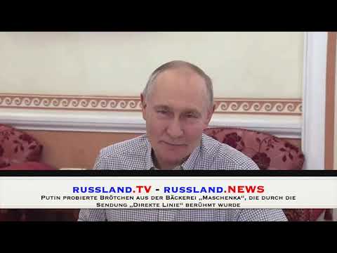 „Direkte Linie“ – Putin probierte Brötchen aus der Bäckerei „Maschenka“