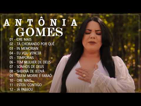 Antônia Gomes - Ore Mais | Clipe Oficial | As Melhores Músicas Gospel Mais Tocadas 2022