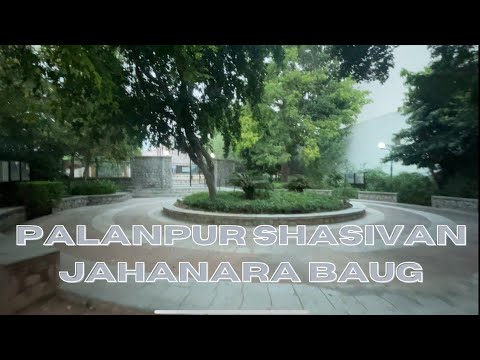 Shasivan |Jahanara Baug | Garden | Palanpur | palanpur Shasivan jahanara Baug | Garden Palanpur