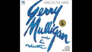 Gerry Mulligan - Across The Track Blues
