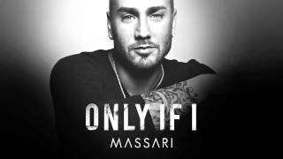 Massari / only if i  مساري