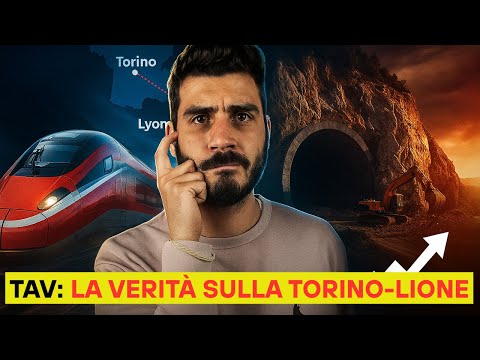 TAV Torino-Lione: quanto ci costa davvero? Tutta la verità economica