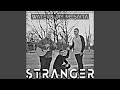 Stranger