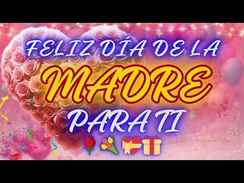¡Que tengas un Día de la MADRE lleno de alegría y AMOR! 💝